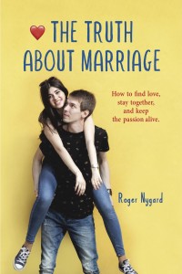 Roger Nygard's book The Truth About Marriage